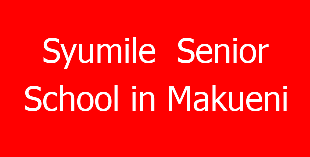 Syumile  Senior School in Makueni