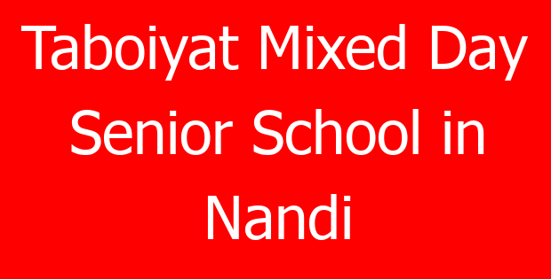Taboiyat Mixed Day Senior School in Nandi