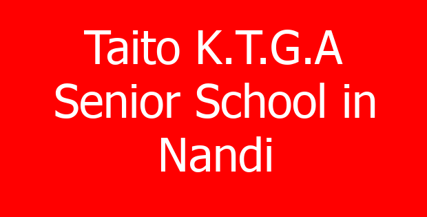 Taito K.T.G.A Senior School in Nandi