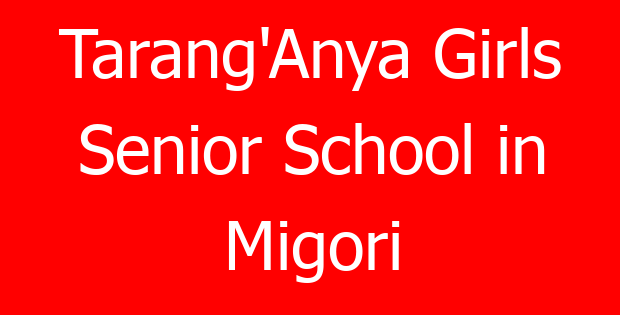 Tarang’Anya Girls Senior School in Migori