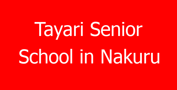 Tayari Senior School in Nakuru