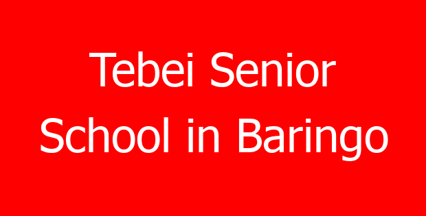 Tebei Senior School in Baringo