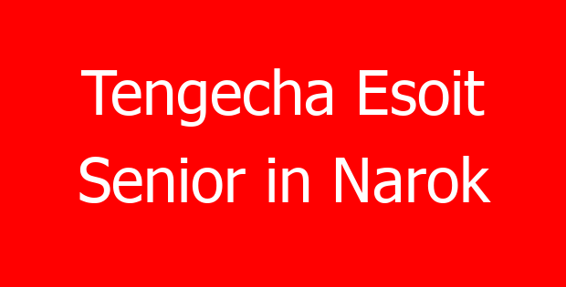 Tengecha Esoit Senior in Narok