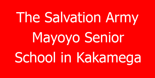 The Salvation Army Mayoyo Senior School in Kakamega