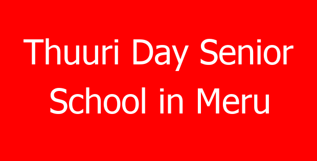 Thuuri Day Senior School in Meru