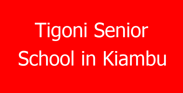 Tigoni Senior School in Kiambu