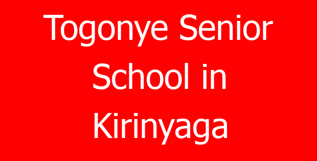 Togonye Senior School in Kirinyaga