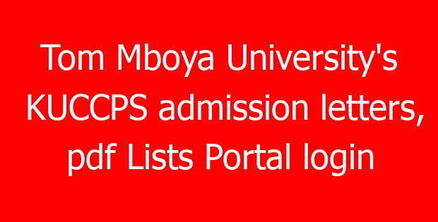 Tom Mboya University’s KUCCPS admission letters, pdf Lists Portal login