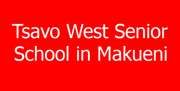 Tsavo West Senior School in Makueni