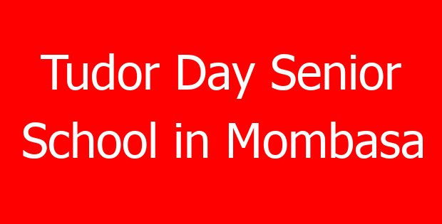 Tudor Day Senior School in Mombasa