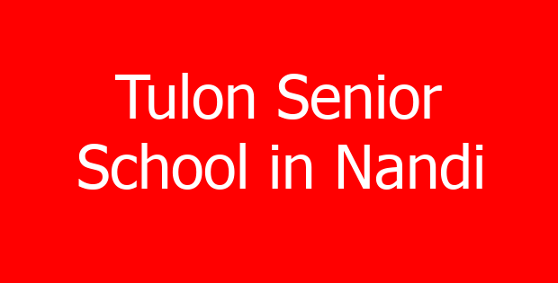 Tulon Senior School in Nandi