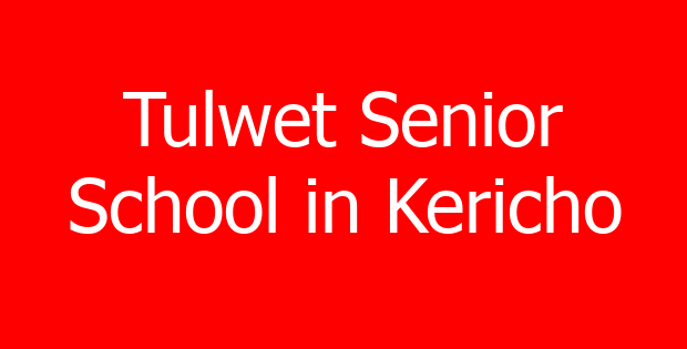 Tulwet Senior School in Kericho