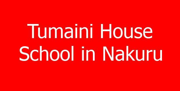 Tumaini House School in Nakuru