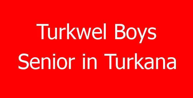Turkwel Boys Senior in Turkana