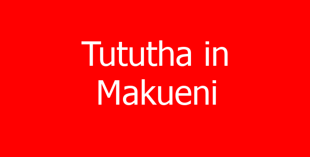 Tututha in Makueni