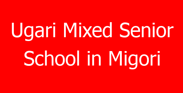 Ugari Mixed Senior School in Migori