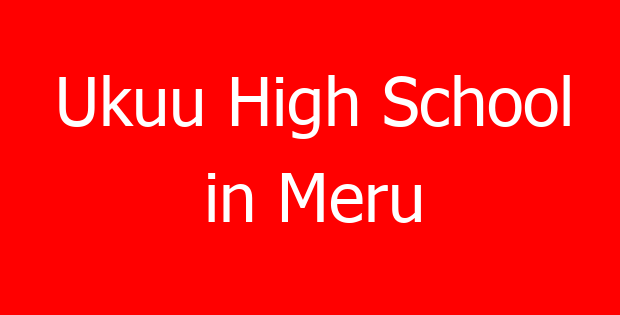 Ukuu High School in Meru