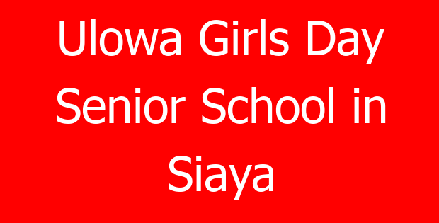 Ulowa Girls Day Senior School in Siaya