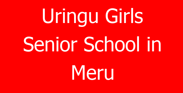 Uringu Girls Senior School in Meru