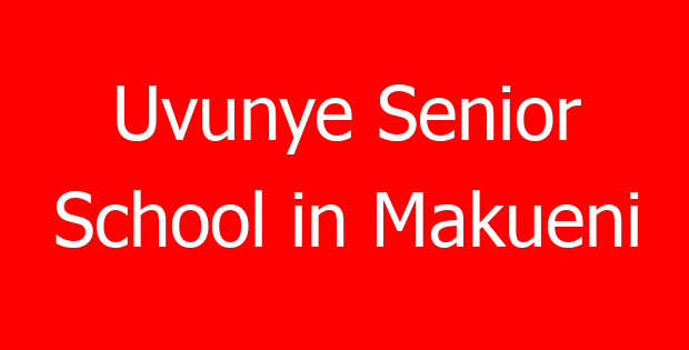 Uvunye Senior School in Makueni
