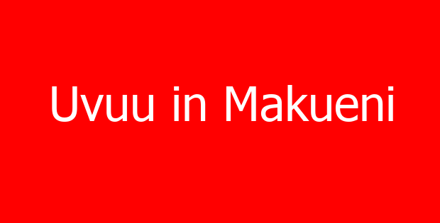Uvuu in Makueni
