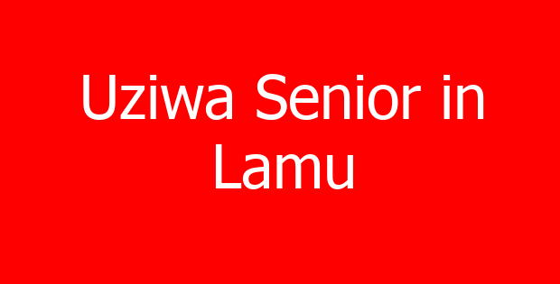 Uziwa Senior in Lamu