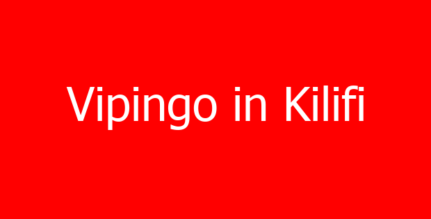 Vipingo in Kilifi
