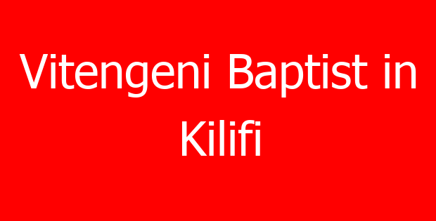 Vitengeni Baptist in Kilifi