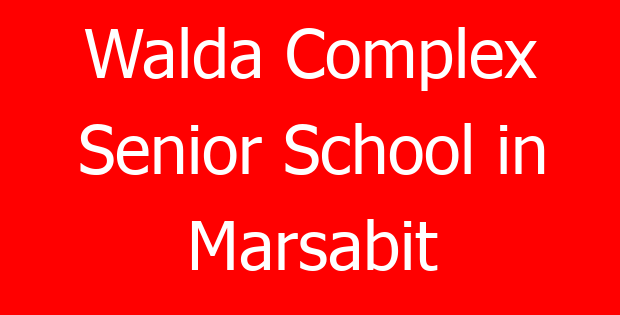Walda Complex Senior School in Marsabit