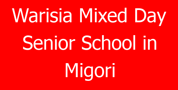 Warisia Mixed Day Senior School in Migori