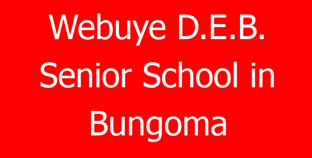 Webuye D.E.B. Senior School in Bungoma
