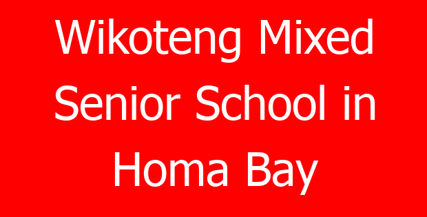 Wikoteng Mixed Senior School in Homa Bay