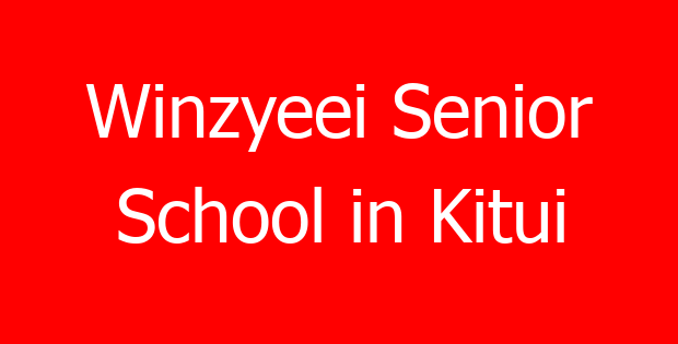 Winzyeei Senior School in Kitui