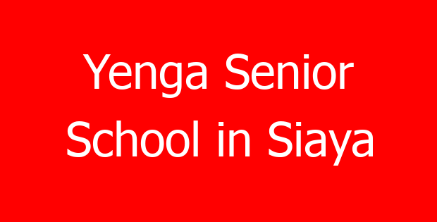 Yenga Senior School in Siaya