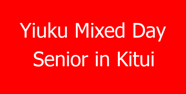 Yiuku Mixed Day Senior in Kitui